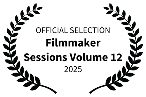 Official Selection - Filmmaker Sessions Volume 12 - 2025
